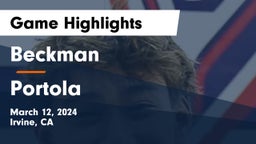 Beckman  vs Portola  Game Highlights - March 12, 2024