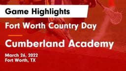 Fort Worth Country Day  vs Cumberland Academy Game Highlights - March 26, 2022