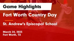 Fort Worth Country Day  vs St. Andrew's Episcopal School Game Highlights - March 24, 2023