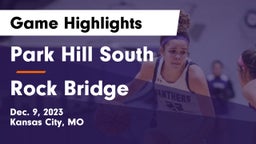 Park Hill South  vs Rock Bridge  Game Highlights - Dec. 9, 2023