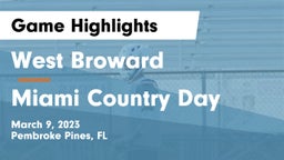 West Broward  vs Miami Country Day  Game Highlights - March 9, 2023