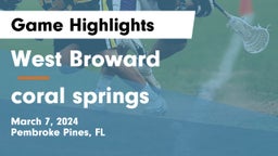 West Broward  vs coral springs  Game Highlights - March 7, 2024