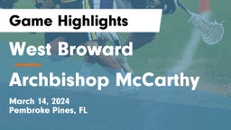 West Broward  vs Archbishop McCarthy  Game Highlights - March 14, 2024