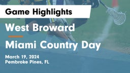 West Broward  vs Miami Country Day  Game Highlights - March 19, 2024