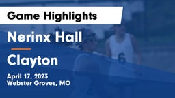 Nerinx Hall  vs Clayton  Game Highlights - April 17, 2023