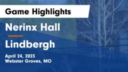 Nerinx Hall  vs Lindbergh  Game Highlights - April 24, 2023