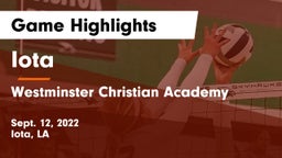 Iota  vs Westminster Christian Academy  Game Highlights - Sept. 12, 2022