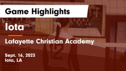 Iota  vs Lafayette Christian Academy  Game Highlights - Sept. 16, 2023