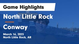 North Little Rock  vs Conway  Game Highlights - March 16, 2023