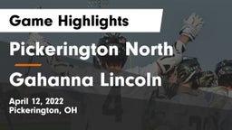 Pickerington North  vs Gahanna Lincoln  Game Highlights - April 12, 2022