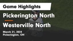 Pickerington North  vs Westerville North  Game Highlights - March 21, 2024