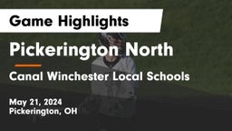 Pickerington North  vs Canal Winchester Local Schools Game Highlights - May 21, 2024