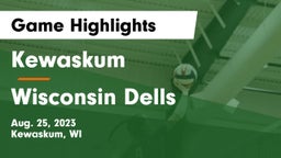 Kewaskum  vs Wisconsin Dells  Game Highlights - Aug. 25, 2023