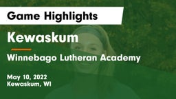 Kewaskum  vs Winnebago Lutheran Academy  Game Highlights - May 10, 2022