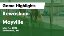 Kewaskum  vs Mayville  Game Highlights - May 16, 2022
