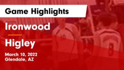 Ironwood  vs Higley  Game Highlights - March 10, 2022