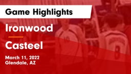 Ironwood  vs Casteel Game Highlights - March 11, 2022