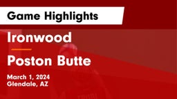 Ironwood  vs Poston Butte  Game Highlights - March 1, 2024