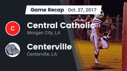 Recap: Central Catholic  vs. Centerville  2017