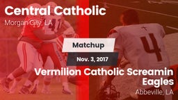 Matchup: Central Catholic vs. Vermilion Catholic Screamin Eagles 2017