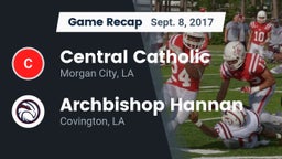 Recap: Central Catholic  vs. Archbishop Hannan  2017