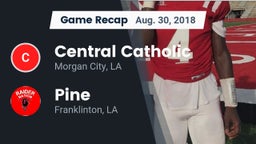 Recap: Central Catholic  vs. Pine  2018