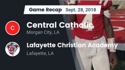 Recap: Central Catholic  vs. Lafayette Christian Academy  2018