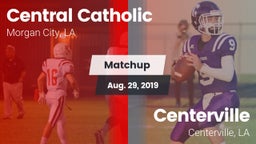 Matchup: Central Catholic vs. Centerville  2019