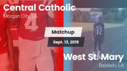 Matchup: Central Catholic vs. West St. Mary  2019
