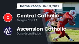 Recap: Central Catholic  vs. Ascension Catholic  2019