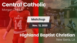 Matchup: Central Catholic vs. Highland Baptist Christian  2020