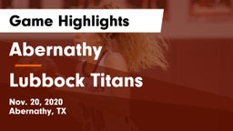 Abernathy  vs Lubbock Titans Game Highlights - Nov. 20, 2020