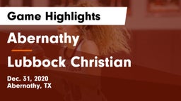 Abernathy  vs Lubbock Christian  Game Highlights - Dec. 31, 2020