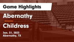 Abernathy  vs Childress  Game Highlights - Jan. 31, 2023