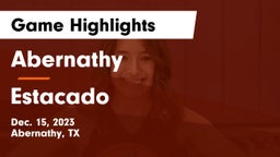 Abernathy  vs Estacado  Game Highlights - Dec. 15, 2023