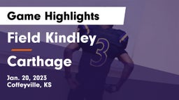 Field Kindley  vs Carthage  Game Highlights - Jan. 20, 2023