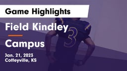 Field Kindley  vs Campus  Game Highlights - Jan. 21, 2023