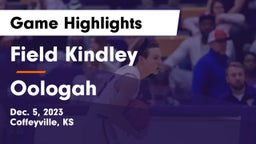 Field Kindley  vs Oologah  Game Highlights - Dec. 5, 2023