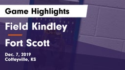 Field Kindley  vs Fort Scott  Game Highlights - Dec. 7, 2019