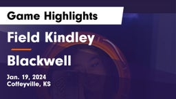 Field Kindley  vs Blackwell  Game Highlights - Jan. 19, 2024