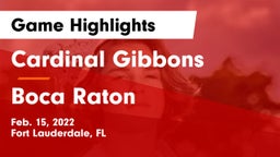 Cardinal Gibbons  vs Boca Raton  Game Highlights - Feb. 15, 2022