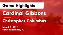Cardinal Gibbons  vs Christopher Columbus  Game Highlights - March 3, 2022