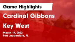 Cardinal Gibbons  vs Key West  Game Highlights - March 19, 2022