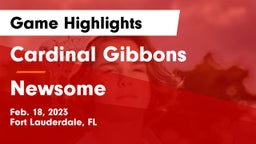 Cardinal Gibbons  vs Newsome  Game Highlights - Feb. 18, 2023