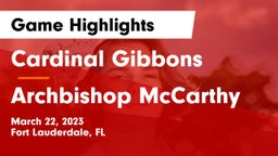 Cardinal Gibbons  vs Archbishop McCarthy  Game Highlights - March 22, 2023