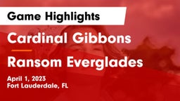 Cardinal Gibbons  vs Ransom Everglades  Game Highlights - April 1, 2023