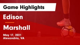 Edison  vs Marshall  Game Highlights - May 17, 2021
