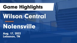 Wilson Central  vs Nolensville  Game Highlights - Aug. 17, 2022