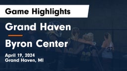 Grand Haven  vs Byron Center  Game Highlights - April 19, 2024