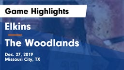 Elkins  vs The Woodlands  Game Highlights - Dec. 27, 2019